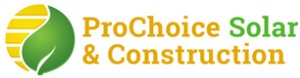 ProChoice Solar & Construction